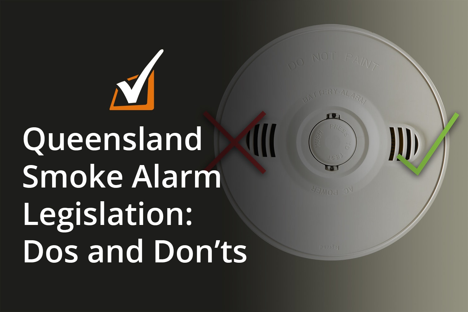 Queensland Smoke Alarm Legislation Dos And Don ts